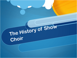 The History of Show Choir