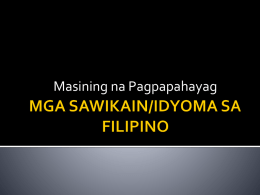 MGA SAWIKAIN/IDYOMA SA FILIPINO