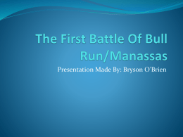 The First Battle Of Bull Run/Manassas