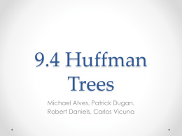 Huffman Tress & Codes