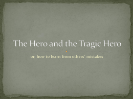 The Hero and the Tragic Hero