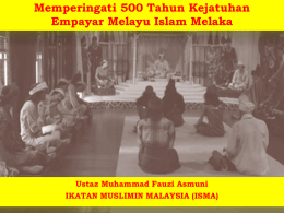 Memperingati 500 Tahun Kejatuhan Empayar Melayu Islam Melaka