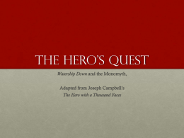 The Hero*s Quest