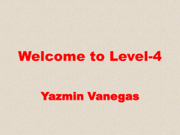 Welcome to Level-4 - Yazmin`s Level-4 Class