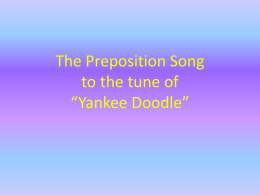 The Preposition Song to the tune of *Yankee Doodle*