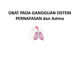 Obat Gangguan Saluran Nafas, Astma dan Batuk