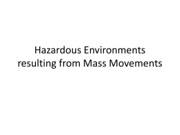 Hazardous Environments resulting from Mass Movements