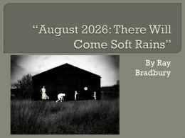 August 2026: There Will Come Soft Rains