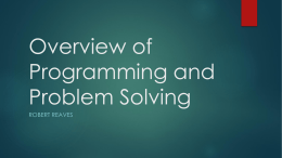 Overview of Programming and Problem Solving