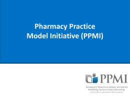 Pharmacy Practice Model Initiative (PPMI)