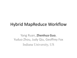 Hybrid MapReduce Workflow - Community Grids Lab
