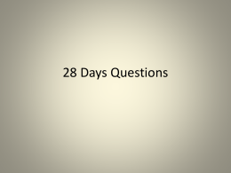 28 Days Questions