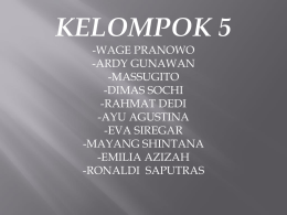 KELOMPOK 5 -WAGE PRANOWO -ARDY GUNAWAN