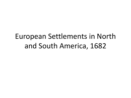 European Settlements in North and South America, 1682