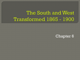 The South and West Transformed 1865