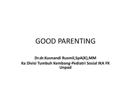 GOOD PARENTING - Akademik Ciamik 2010