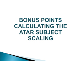 Bonus Points, Calculating the ATAR, Subject Scaling