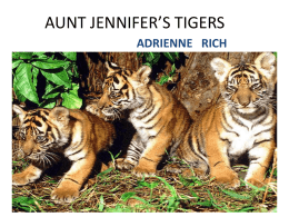 AUNT JENNIFER*S TIGERS