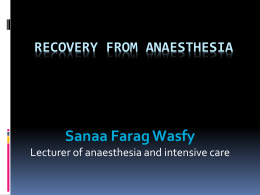 Recovery of anesthesia