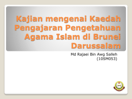Kaedah Pengajaran Pengetahuan Agama Islam di Brunei