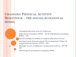 Changing Physical Activity Behaviour * the social