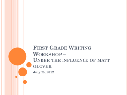 First Grade Writing Workshop * Under the influence of matt