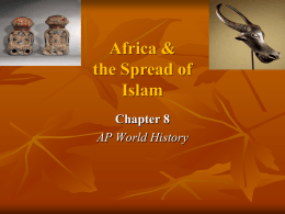 Ch. 8 Africa & Islam