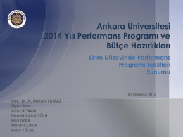 2014 Yılı Performans Programı ve Bütçe Teklifi Sunumu