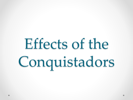 Effects of the Conquistadors