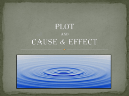 Plot and Cause & Effect
