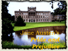 Jane Austen*s Pride and Prejudice