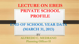 LECTURE ON EBEIS PRIVATE SCHOOL PROFILE