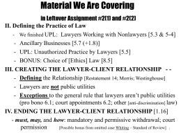 III. CREATING THE LAWYER-CLIENT