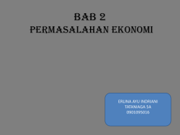 BAB 2 permasalahan ekonomi