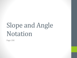 Slope and Angle Notation
