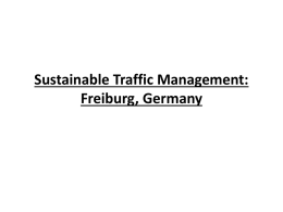 Traffic Management in Freiburg PowerPoint