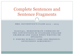 Complete Sentences and Sentence Fragments