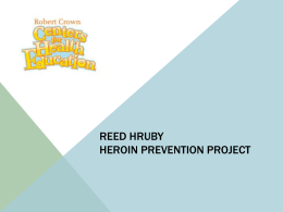 Reed Hruby Heroin Prevention Project Robert Crown Center for