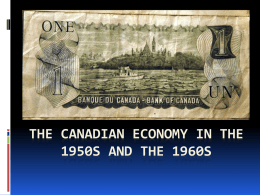 The Canadian Economy in the 1950s and the 1960s