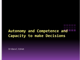 Autonomy and Competence and Capacity to make