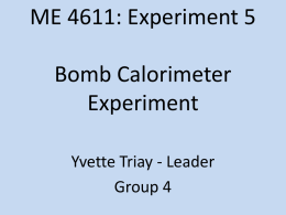 ME 4611: Experiment 5 Bomb Calorimeter Experiment
