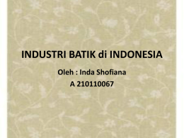 INDUSTRI BATIK di INDONESIA
