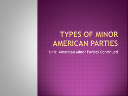 Types of Minor American Parties - Wikispaces