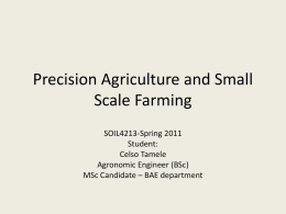 Precision Agriculture and Small Scale Farming