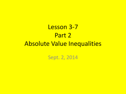 Lesson 3-7 Part 2 Absolute Value Inequalities