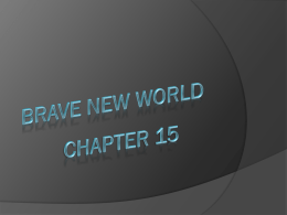 Brave new worlds Chapter 15