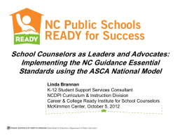 School Counselors as Leaders and Advocates: Implementing the