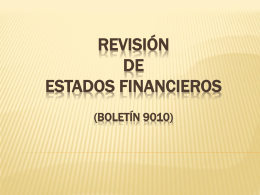 REVISIÓN DE ESTADOS FINANCIEROS (BOLETÍN 9010)