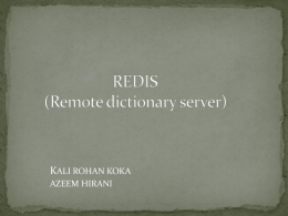 Redis (Remote dictionary server)