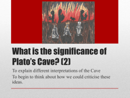 Lesson 3 explaining Platos cave